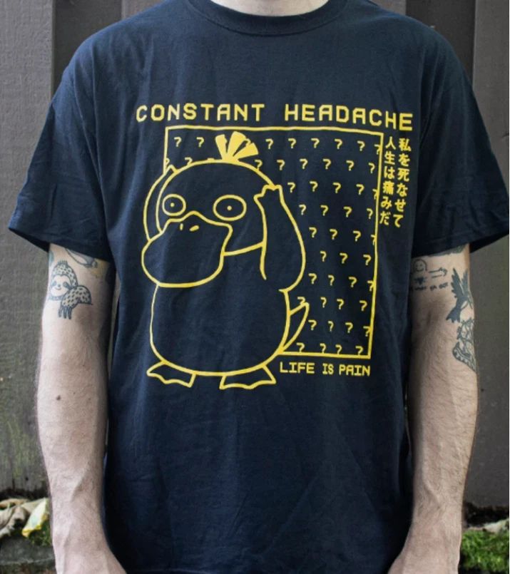 Psyduck life is pain T-shirts Tee black funny shirt All sizes