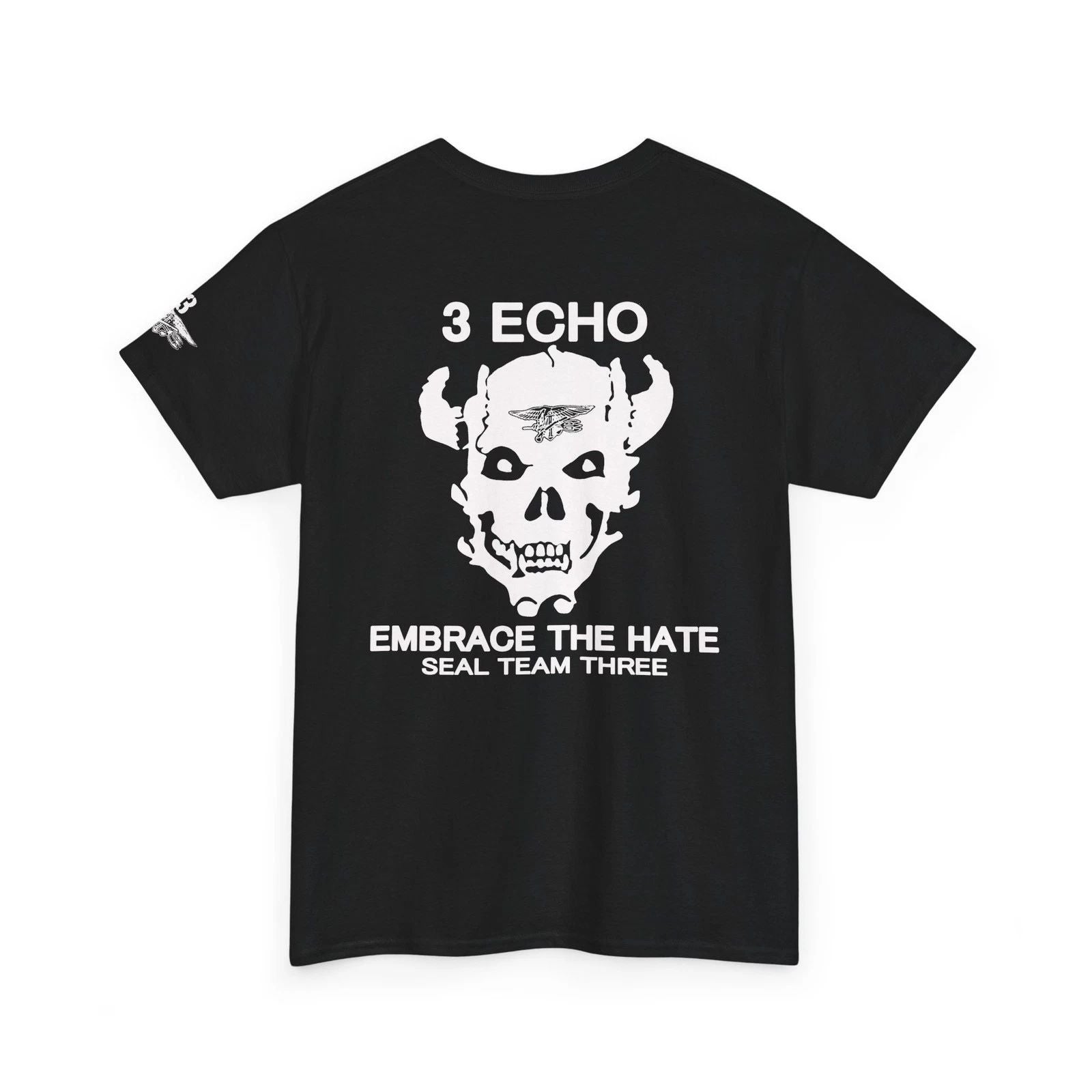 Rare Navy SEAL Team 3 Embrace The Hate Morale Repro Tee, Gift For Veterans,