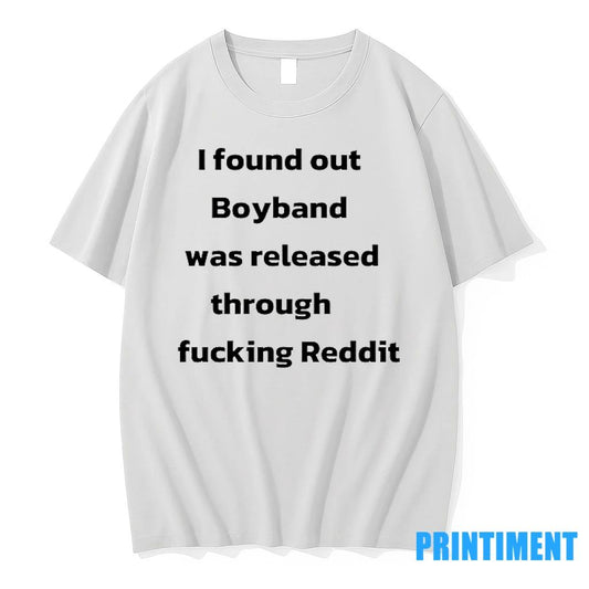 I Found Out Boyland Was Released Through Fckig Reddit Tshirts Sweater