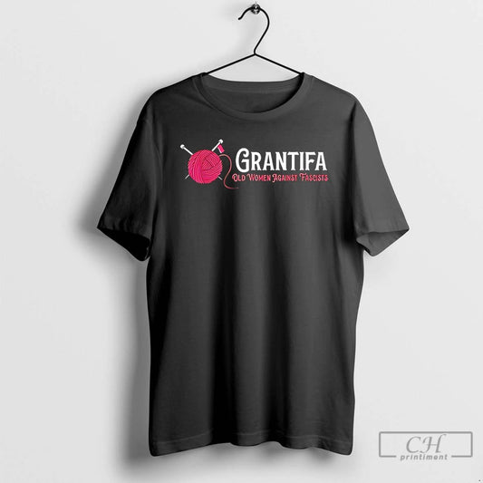 Classic Grantifa Old Women Against Fascists T Shirts