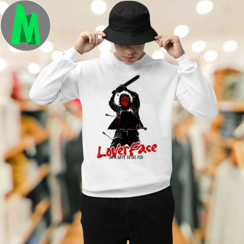 Original Loverface On A Date To Die For Shirt