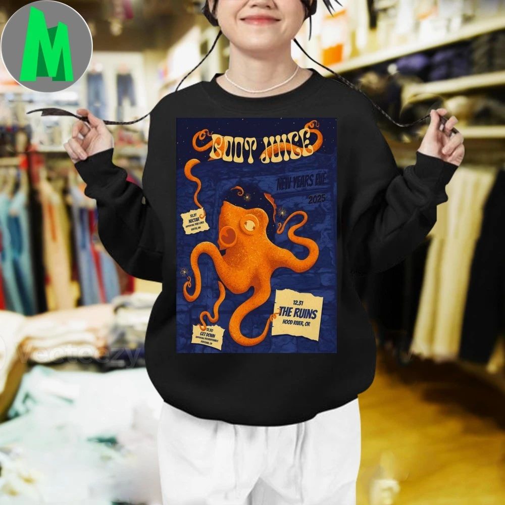 Boot Juice Dec 31 2025 In Hood River OR Poster Shirt