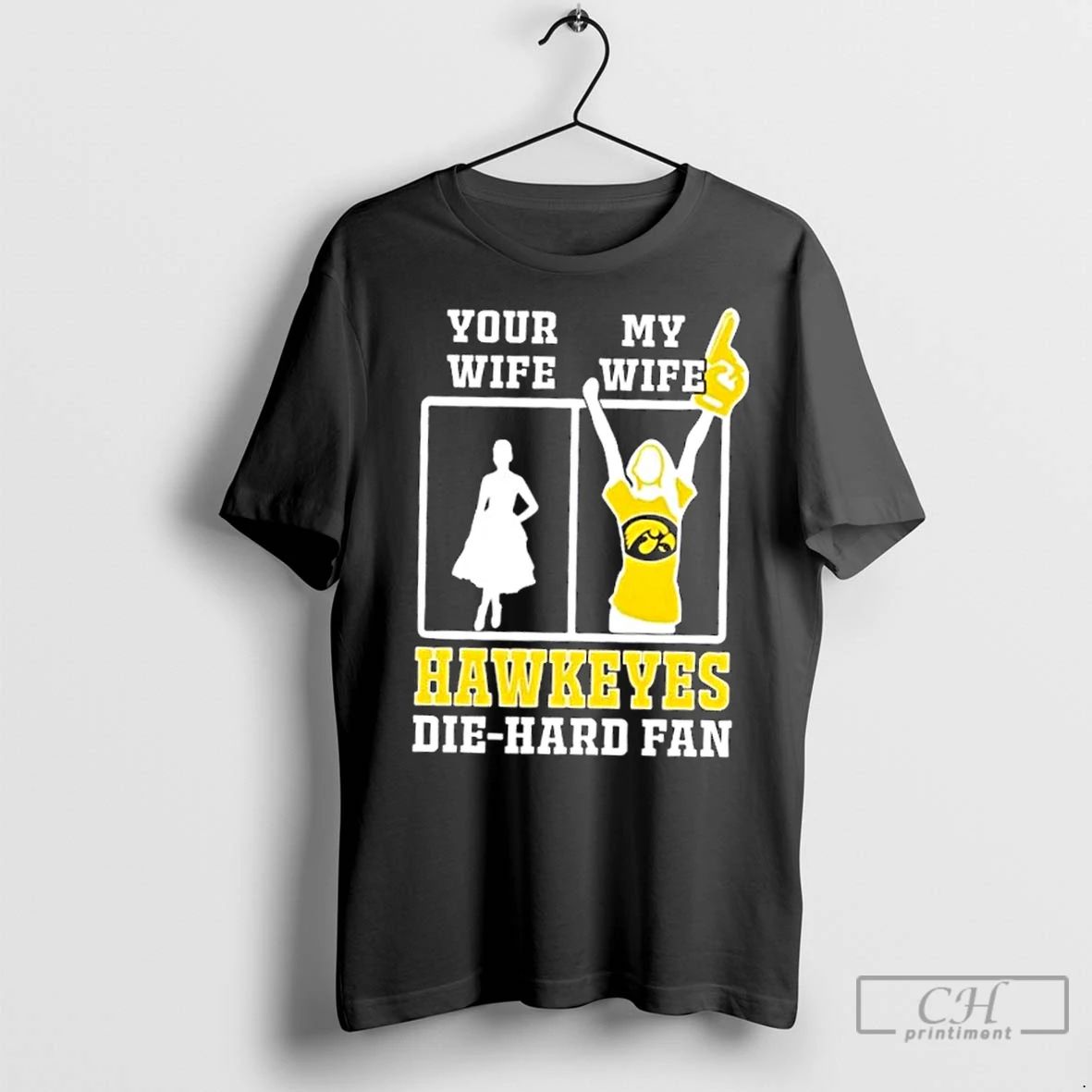Classic My Wife Iowa Hawkeyes Football Die Hard Fan