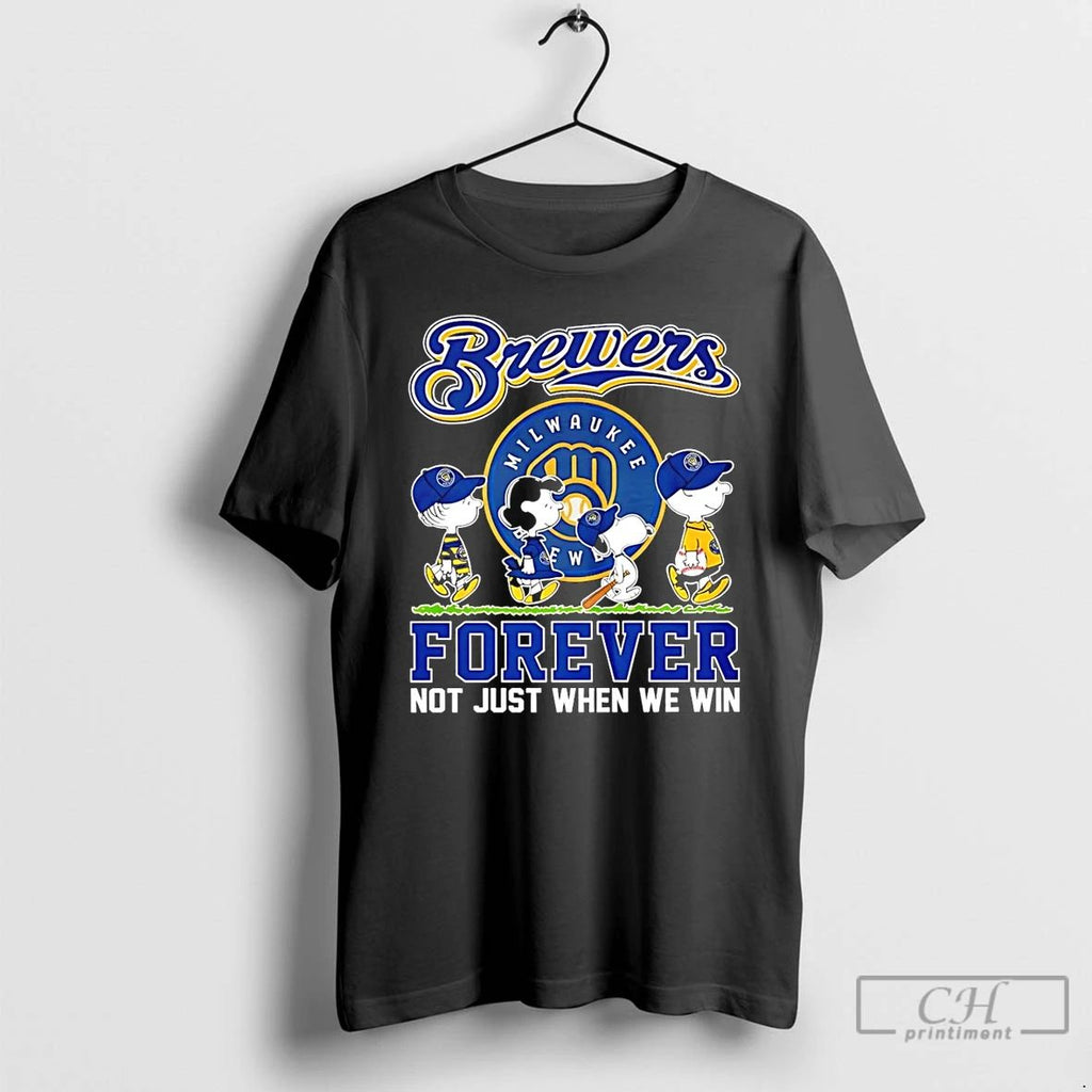 Premium Peanuts Characters X Milwaukee Brewers Forever Not Just When We Win T Shirts