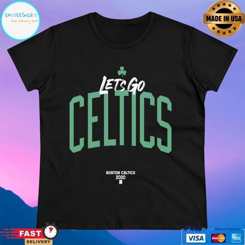 Let’s Go Celtics Boston Celtics 2020 T-shirt
