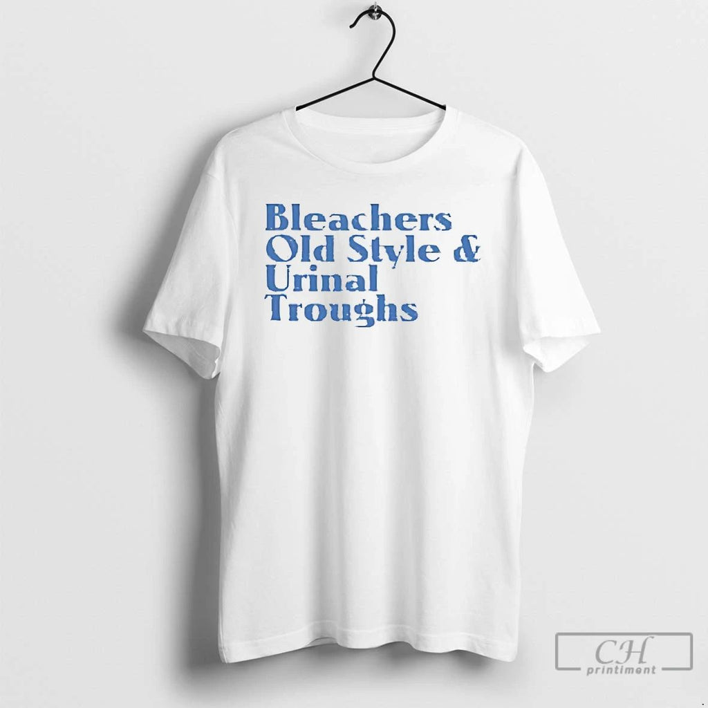 Premium Bleachers Old Style And Urinal Troughs T Shirts