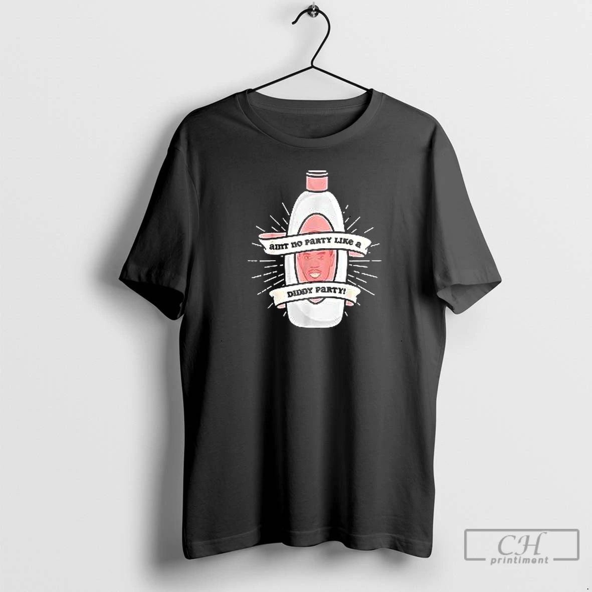 Premium Baby Oil Birthday Aint No Party Like A Diddy Party T Shirts
