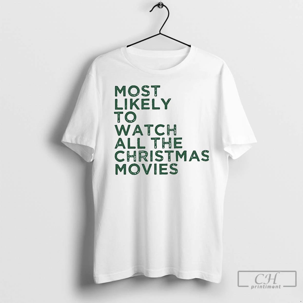 Premium Most Likely To Watch All The Christmas Movies
