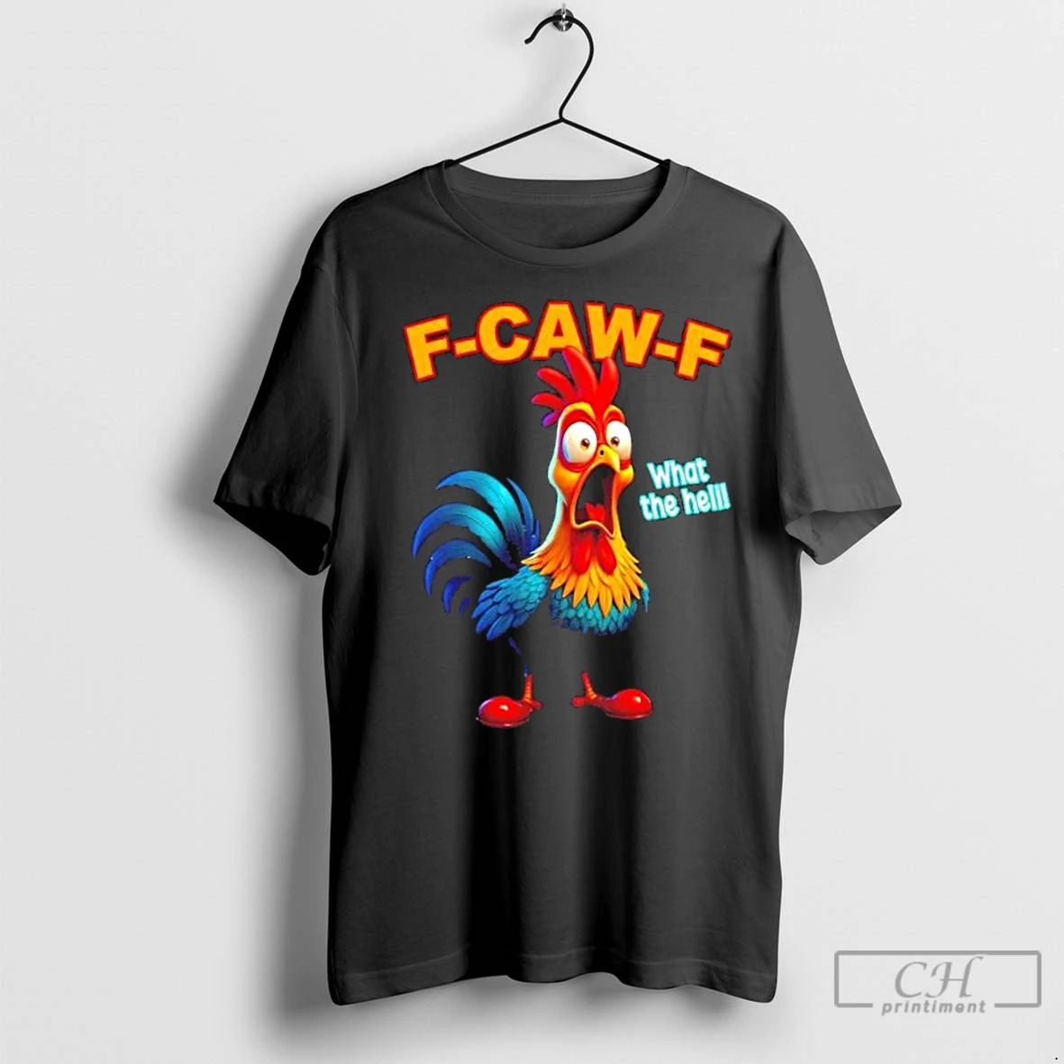 Classic Rooster F Caw F What The Heli Poultry Funny Humor