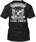 PROUD OF COAL MINER Tee T-Shirt Made in the USA Size S to 5XL