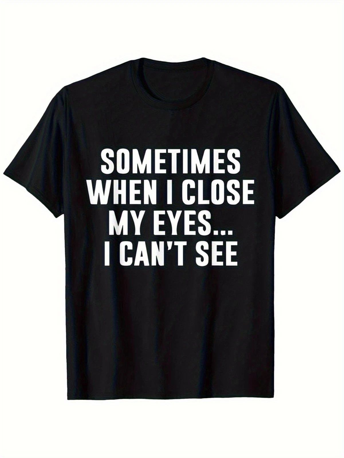 Funny Graphic Print T-Shirt Casual Humor Meme Streetwear Unisex Style Tee