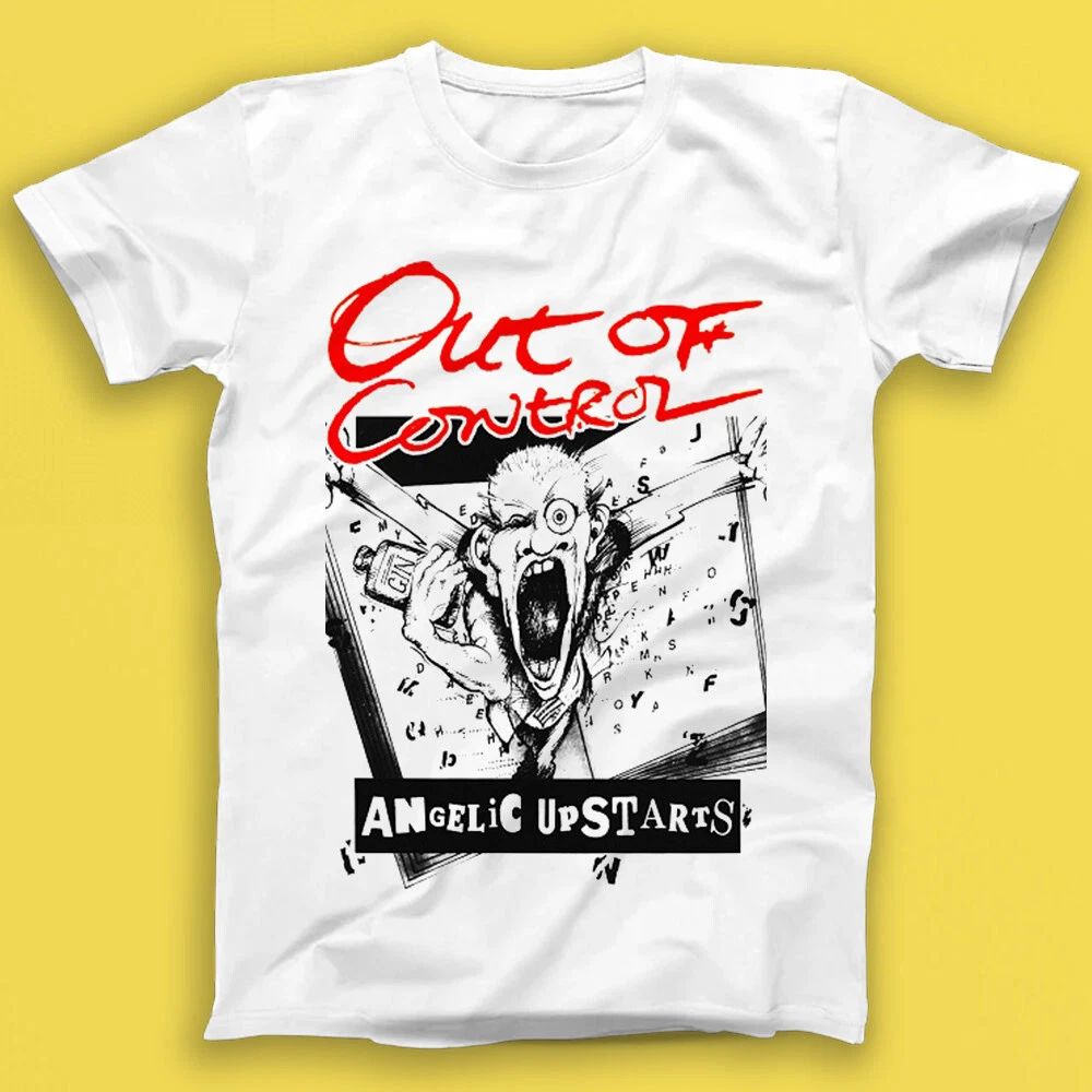 Angelic Upstarts Out Of Control Punk Rock Music Gift Tee Tshirt 1922