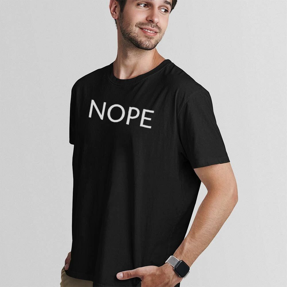 NOPE UnisexTshirt-Simple Minimal Printed One Liner
