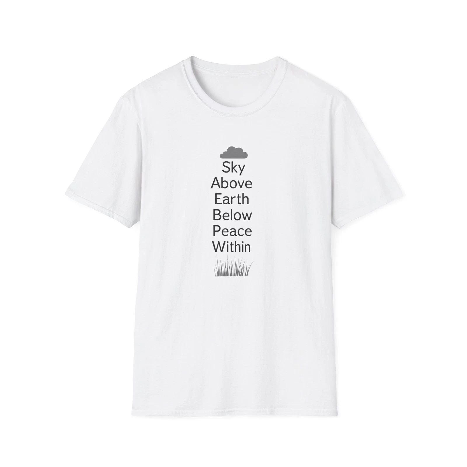 Sky Above Earth Below Peace Within T-Shirt | Minimal Nature Quote