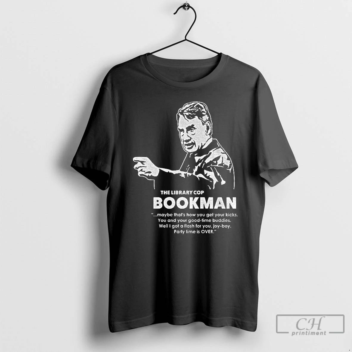 Classic Lt Joe Bookman Library Cop Party Time Is Over T Shirts