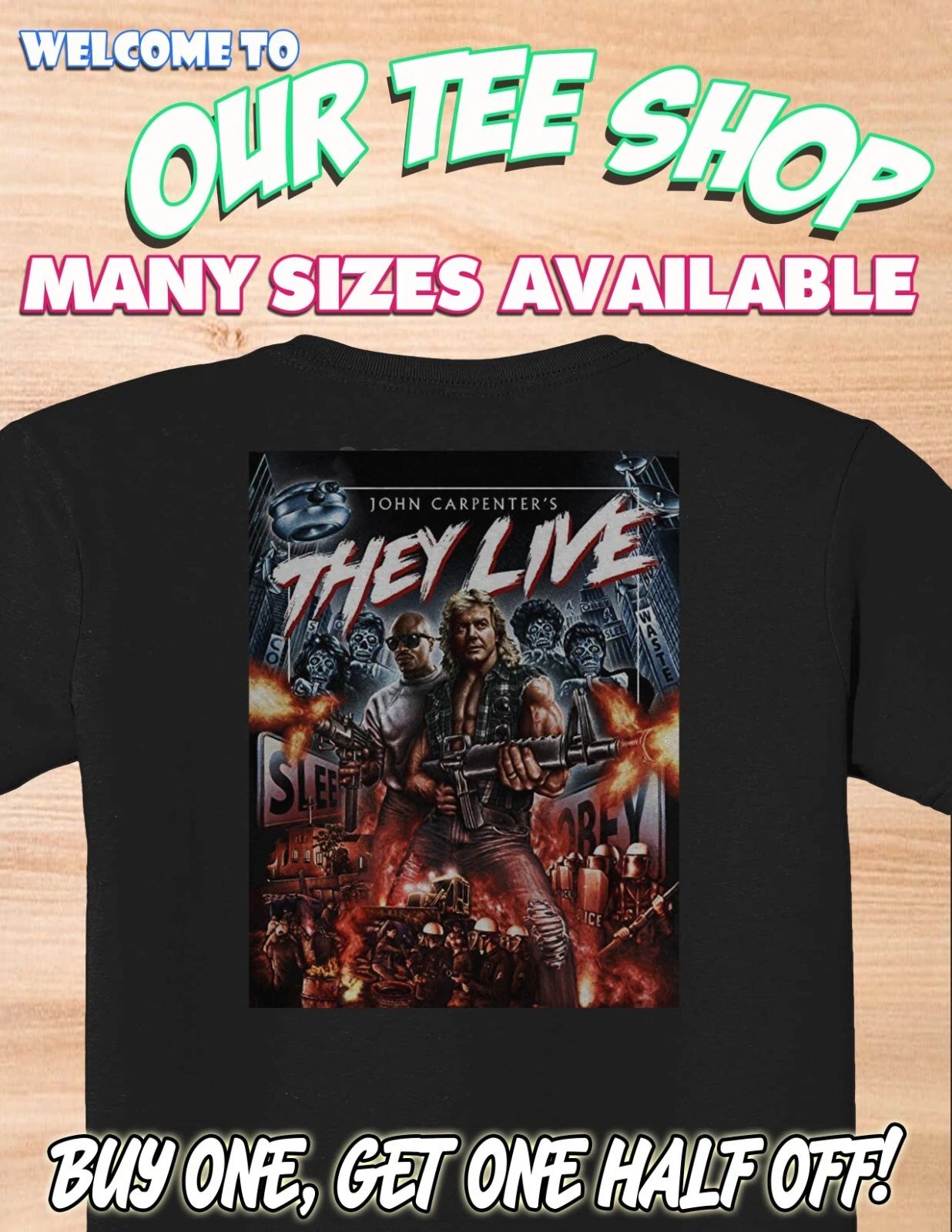 THEY LIVE POSTER - Custom Shirt 80s Sci Fi Action Movie - Free Shipping