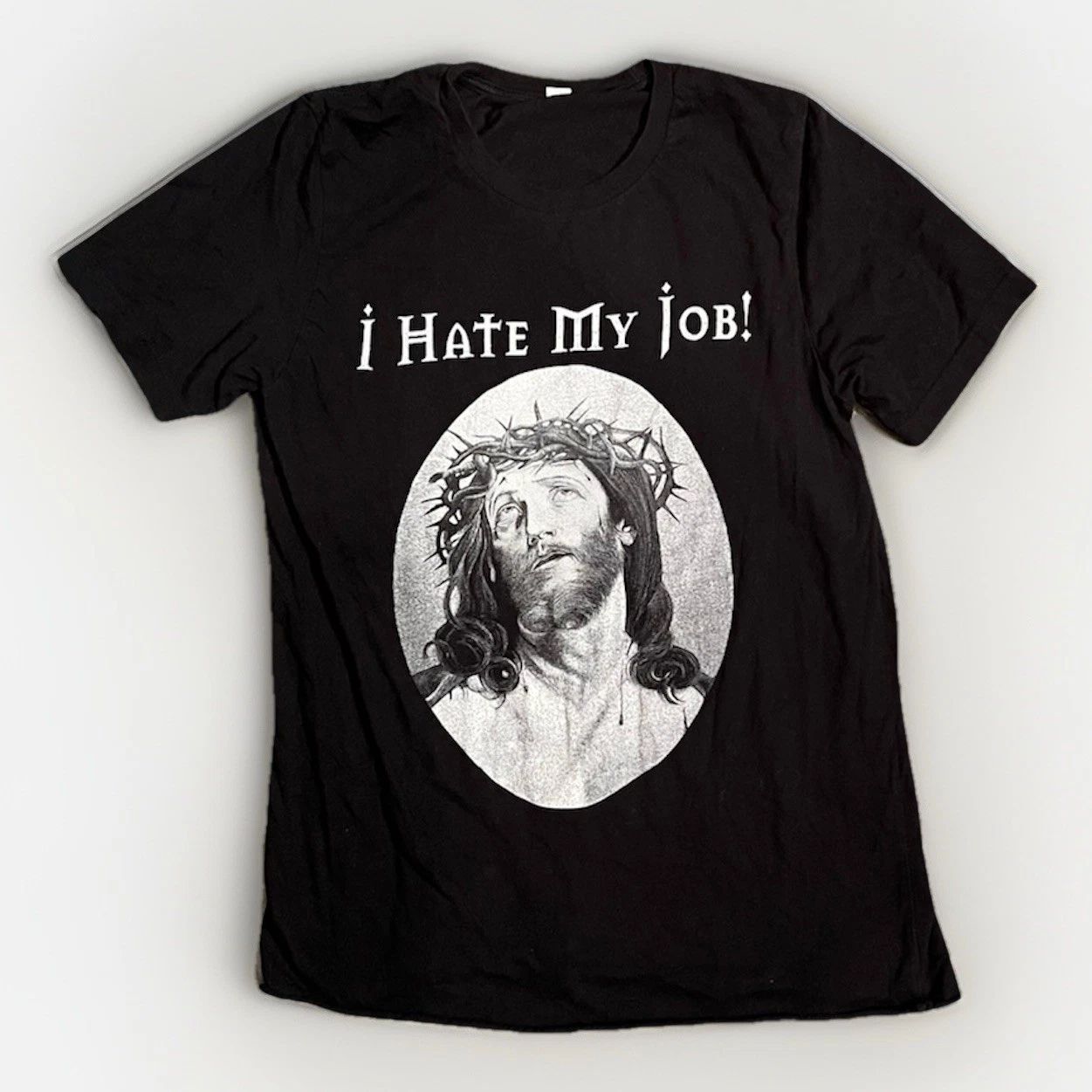 Vintage Street Wear Black T-shirt Of Jesus and the text "I HATE MY JOB!" Size M