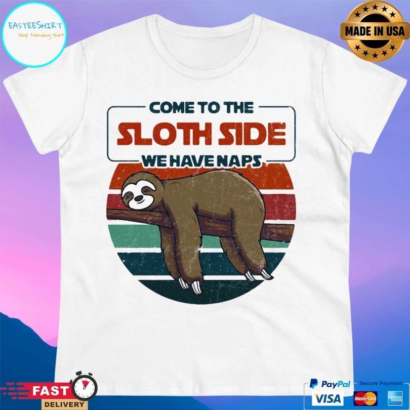 Come To The Sloth Side We Have Naps Vintage T-shirt