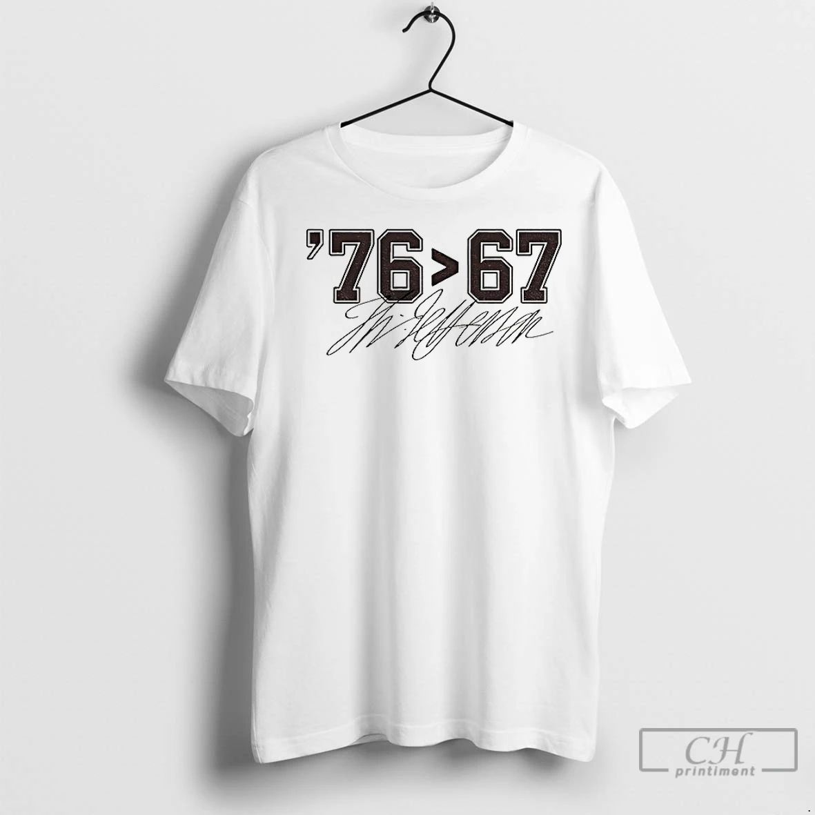 Premium Thomas Jefferson 76 Than 67 Funny Meme Signature