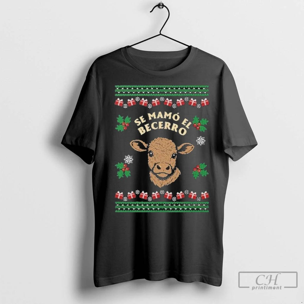 Premium Se Mamo El Becerro Christmas