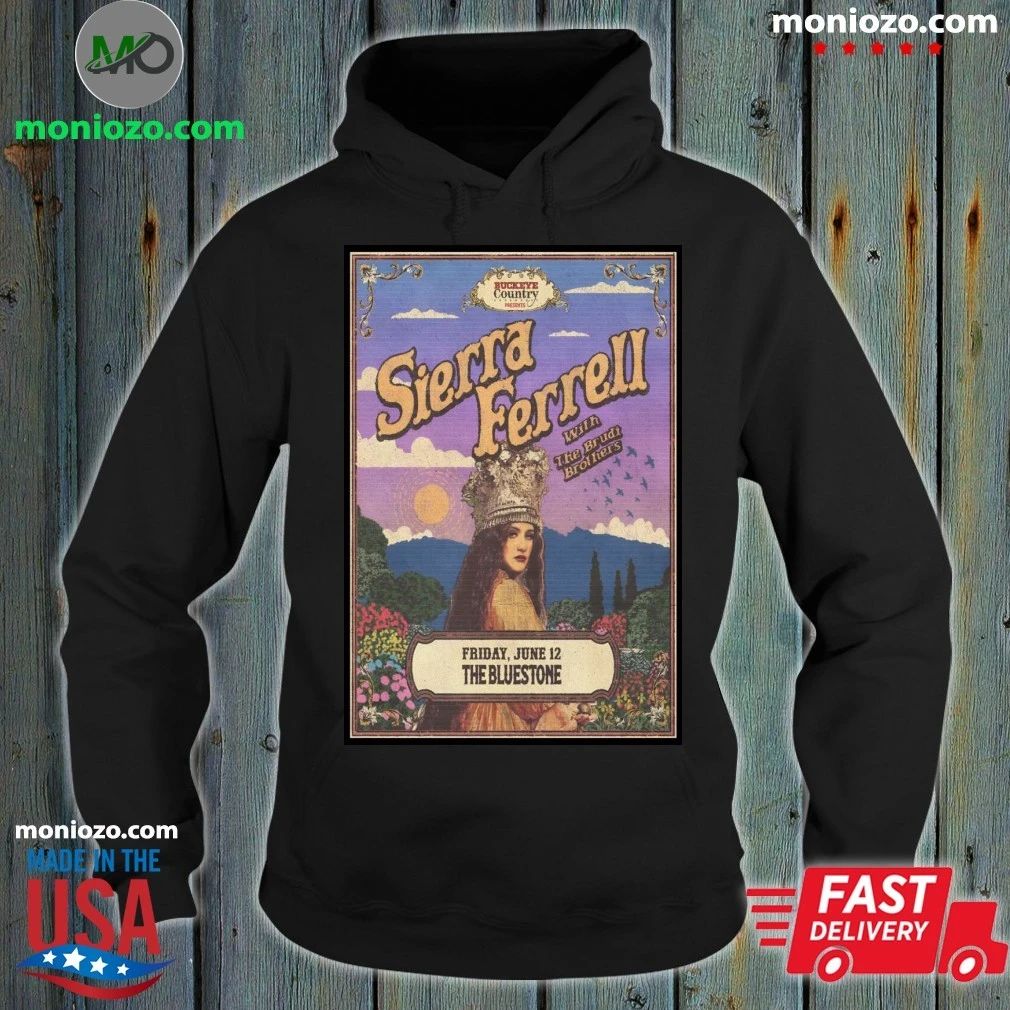 Original Sierra Ferrell At The Bluestone On June 12 2026 Show Poster Shirt – Best Gift for Music Fans