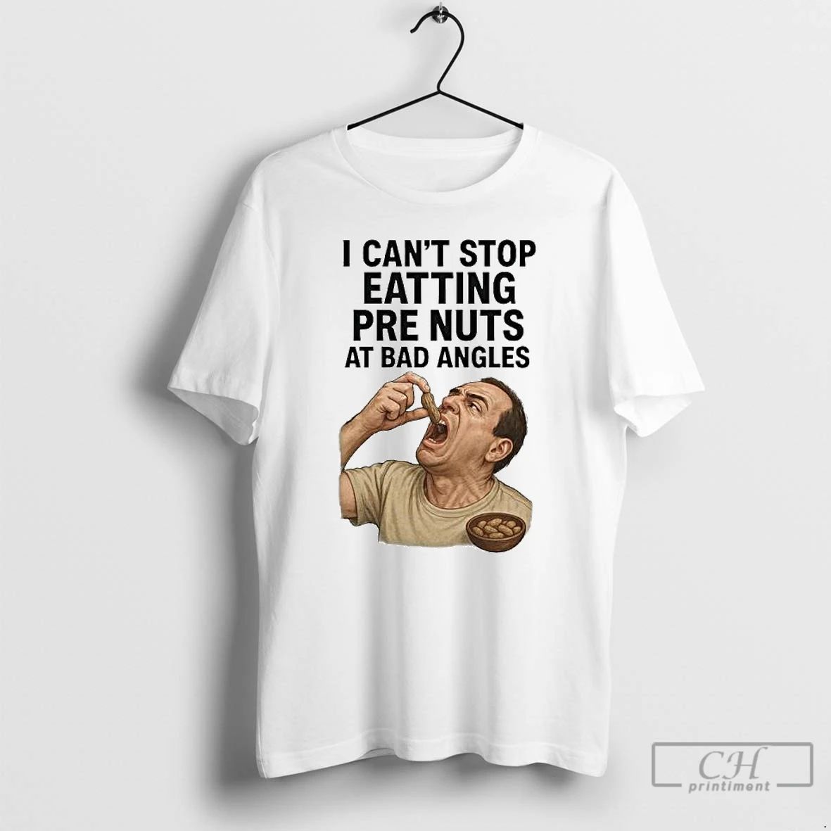 Classic I Cant Stop Eatting Pre Nuts At Bad Angles Ornaments T Shirts