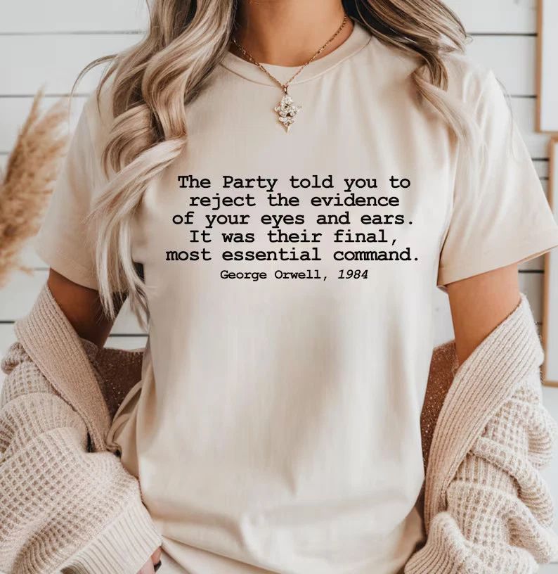George Orwell 1984 Quote T-Shirt Hoodie