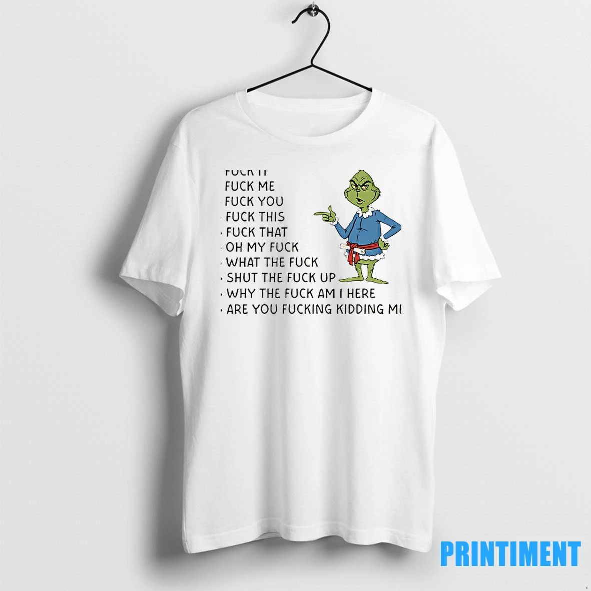 Grinch The Quens Vocabulary Fuck It Fuck Me Fuck You Fuck Thi Fuck That Oh