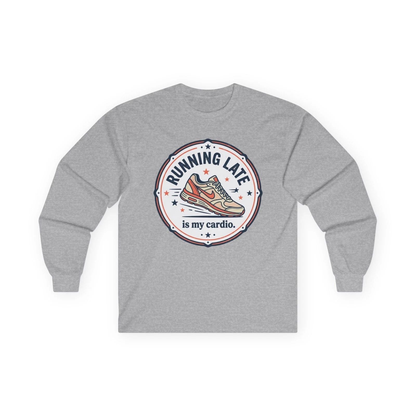 Running Late Is My Cardio long sleeve tee | Running Shoe Graphic