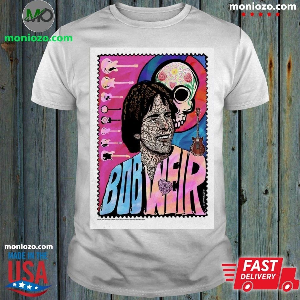 Original Poster Bob Weir Especially Featuring 19 Amazing Artists Shirt