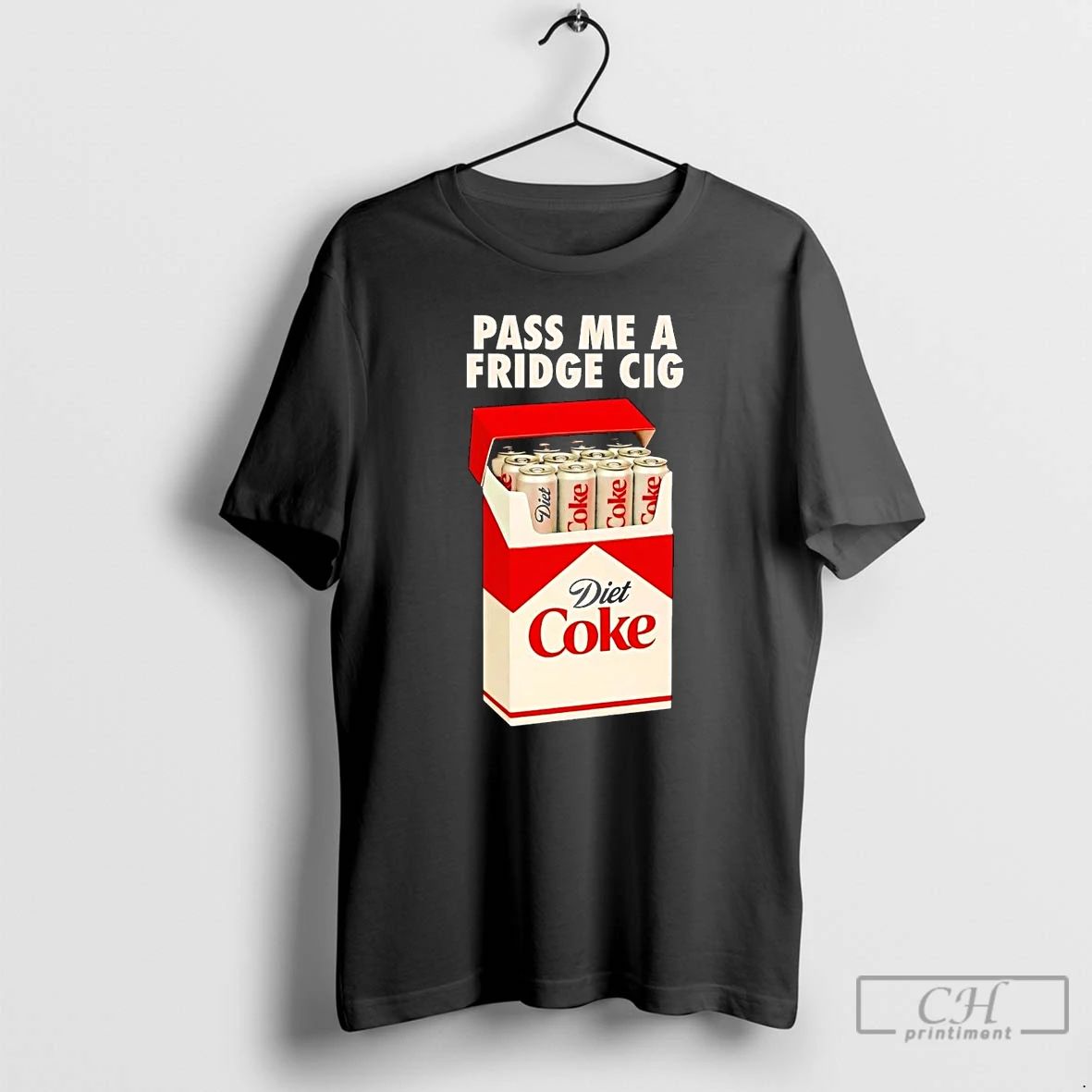 Classic Pass Me A Fridge Cig Diet Coke T Shirts
