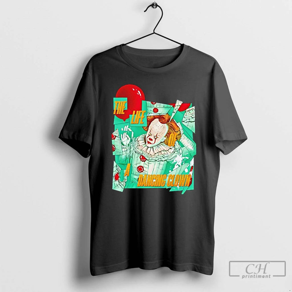 Classic The Life Of A Dancing Clown Halloween T Shirts