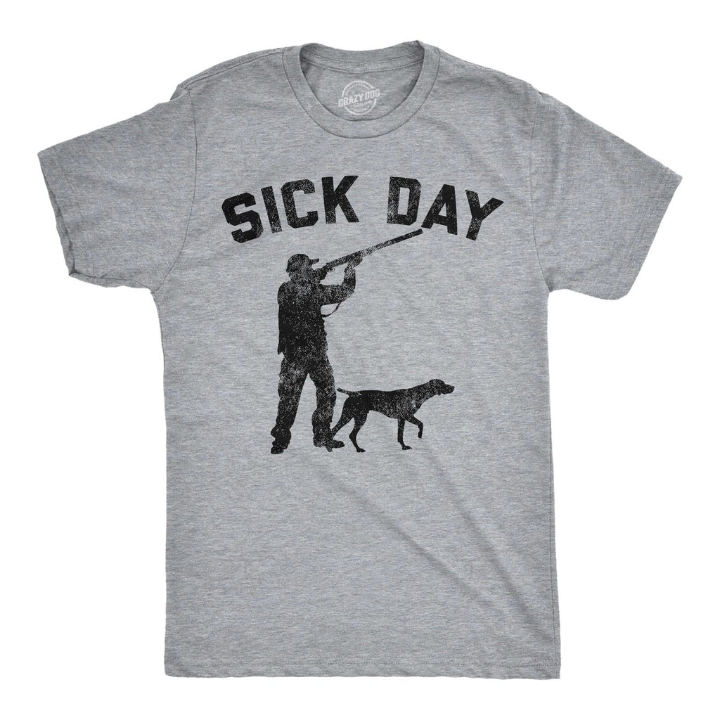 Mens Funny T Shirts Sick Day Hunting Sarcastic Hunters Joke Tee For Men