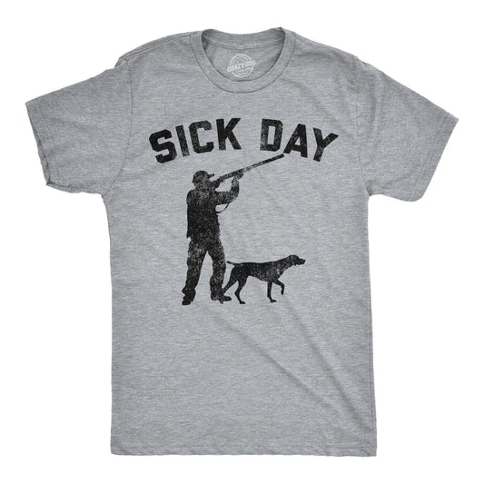 Mens Funny T Shirts Sick Day Hunting Sarcastic Hunters Joke Tee For Men