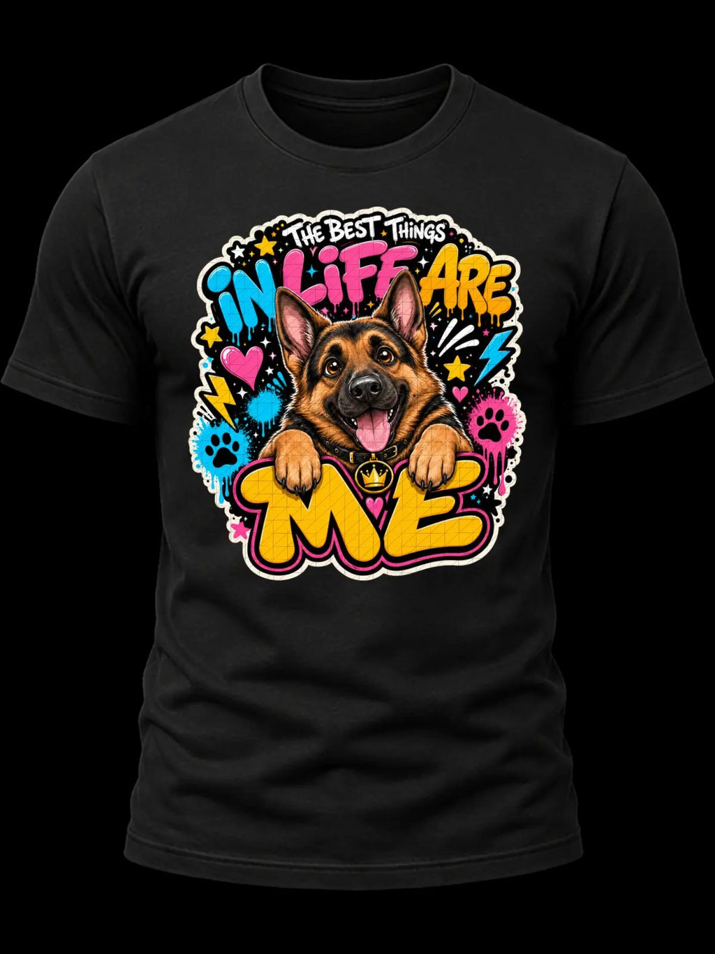 The Best Things in Life Are Me German Shepherd Shirt