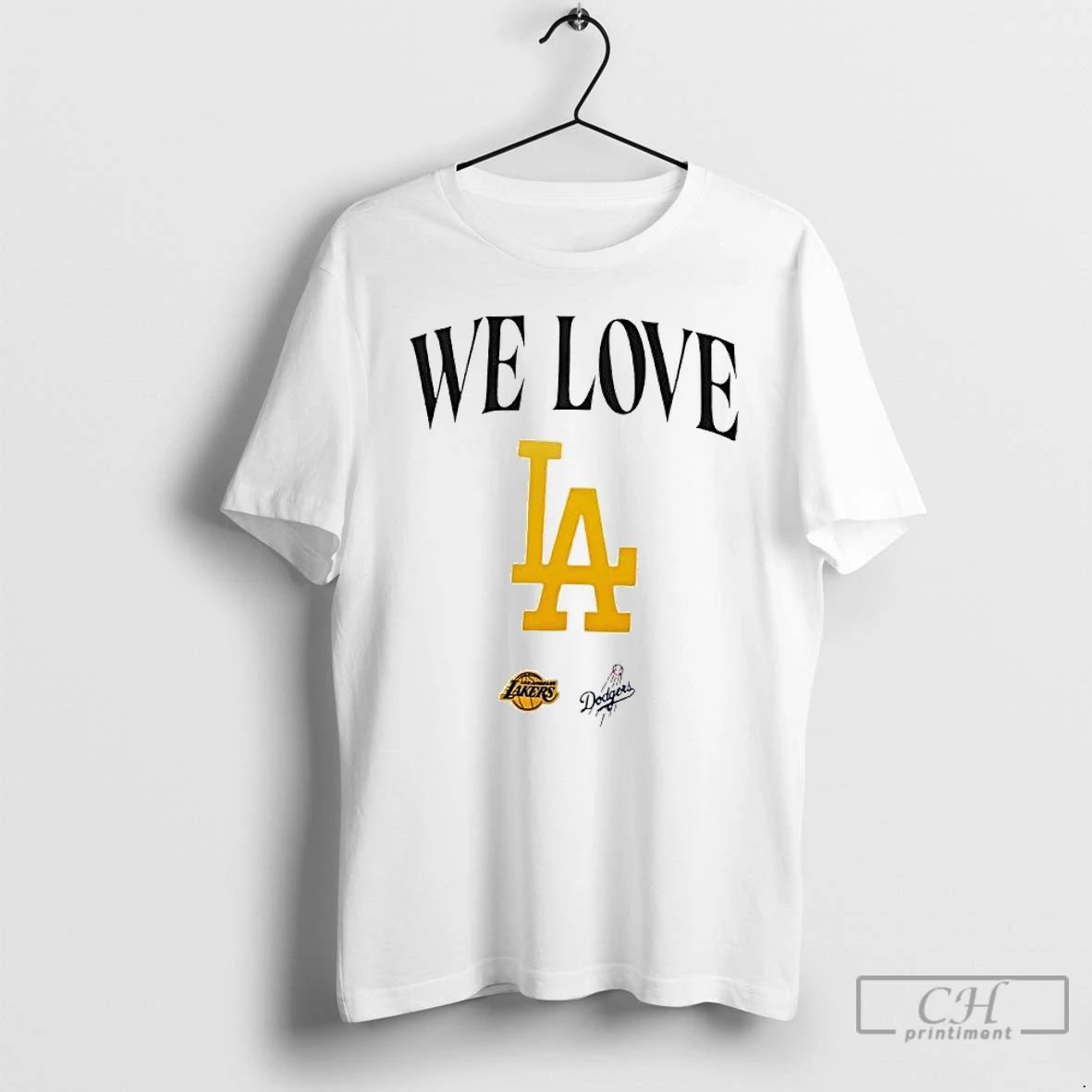 Premium We Love La Lakers And Dodgers T Shirts