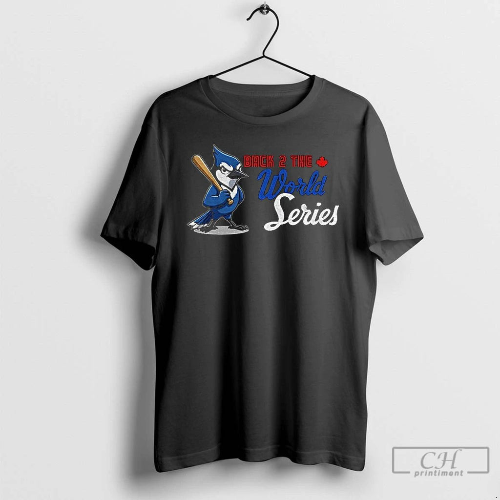 Classic Toronto Blue Jays Back 2 The World Series 2025 Mlb Champions T Shirts