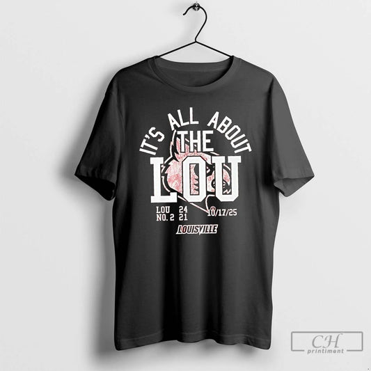 Classic Louisville Football Its All About The Lou T Shirts