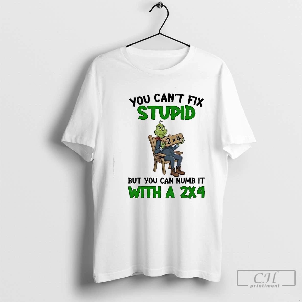 Premium Grich You Cant Fix Stupid But You Can Numb It With A 2x4