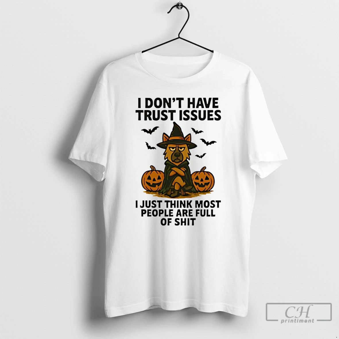 Premium German Shepherd I Dont Have Trust Issues I Just Think Most People Are Full