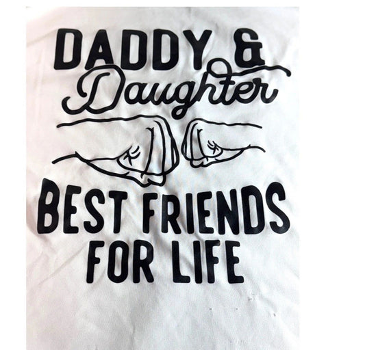 Daddy & Daughter Best Friends For Life White Graphic T-Shirt L Adult Tee READ
