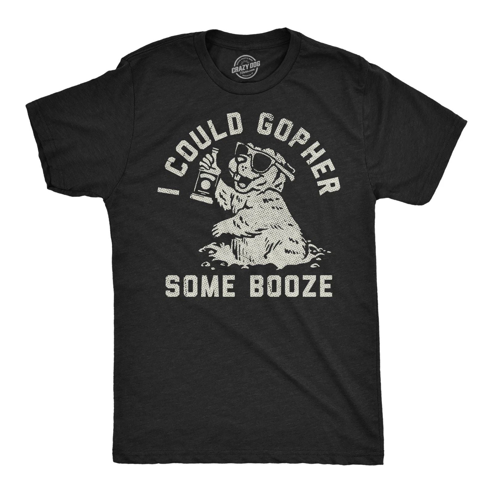 Mens Funny T Shirts I Could Gopher Some Booze Sarcastic Drinking Graphic Novelty