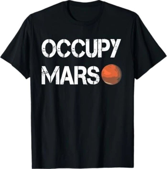 The Explorer Occupy Mars Space T-Shirt