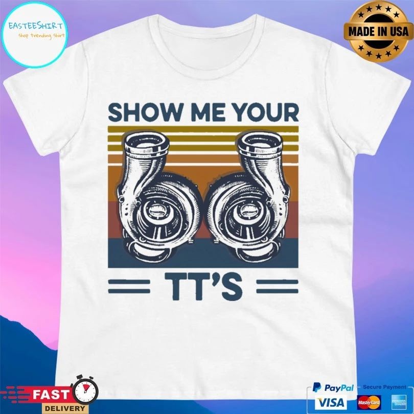 Show Me Your Tt’s Vintage T-shirt