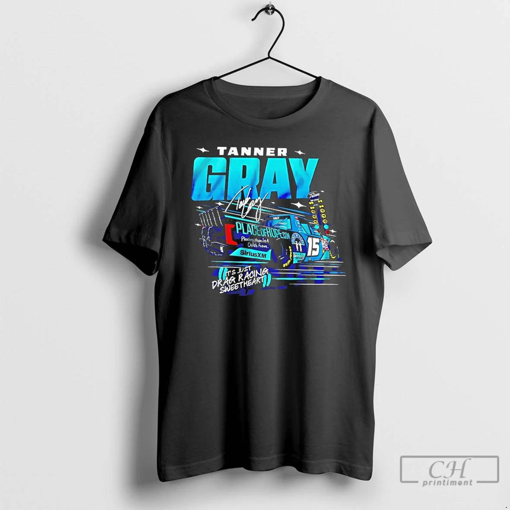 Classic Tanner Gray Place Of Hope Siriusxm Tricon Toyota Racing T Shirts