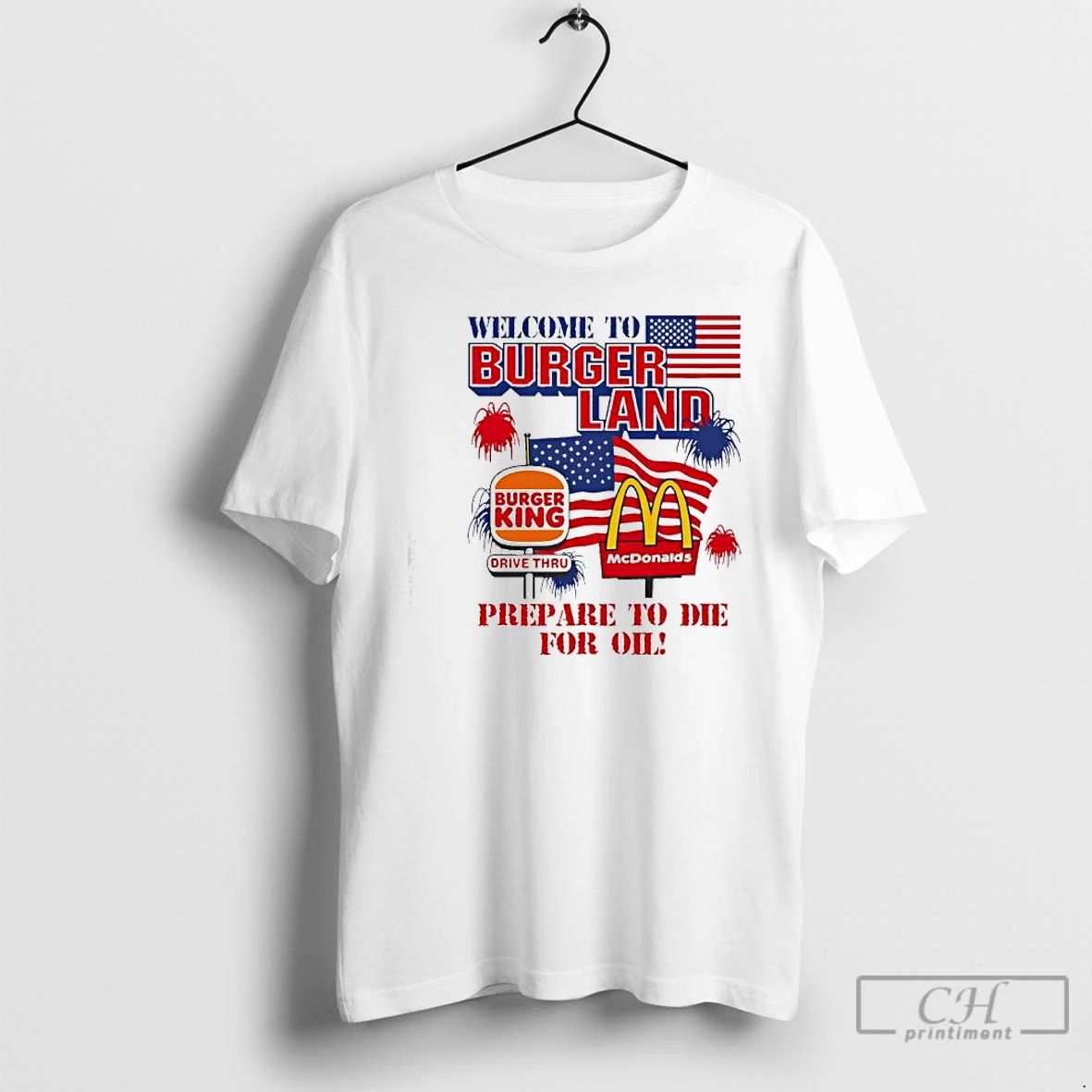 Premium Welcome To Burgerland Prepare To Die For Oil T Shirts