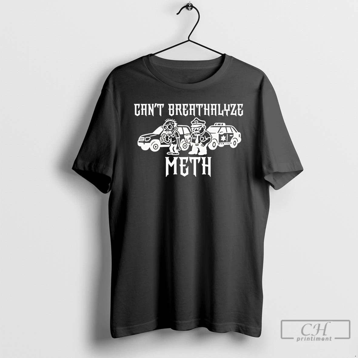 Premium Cant Breathalyze Meth Police Paint T Shirts