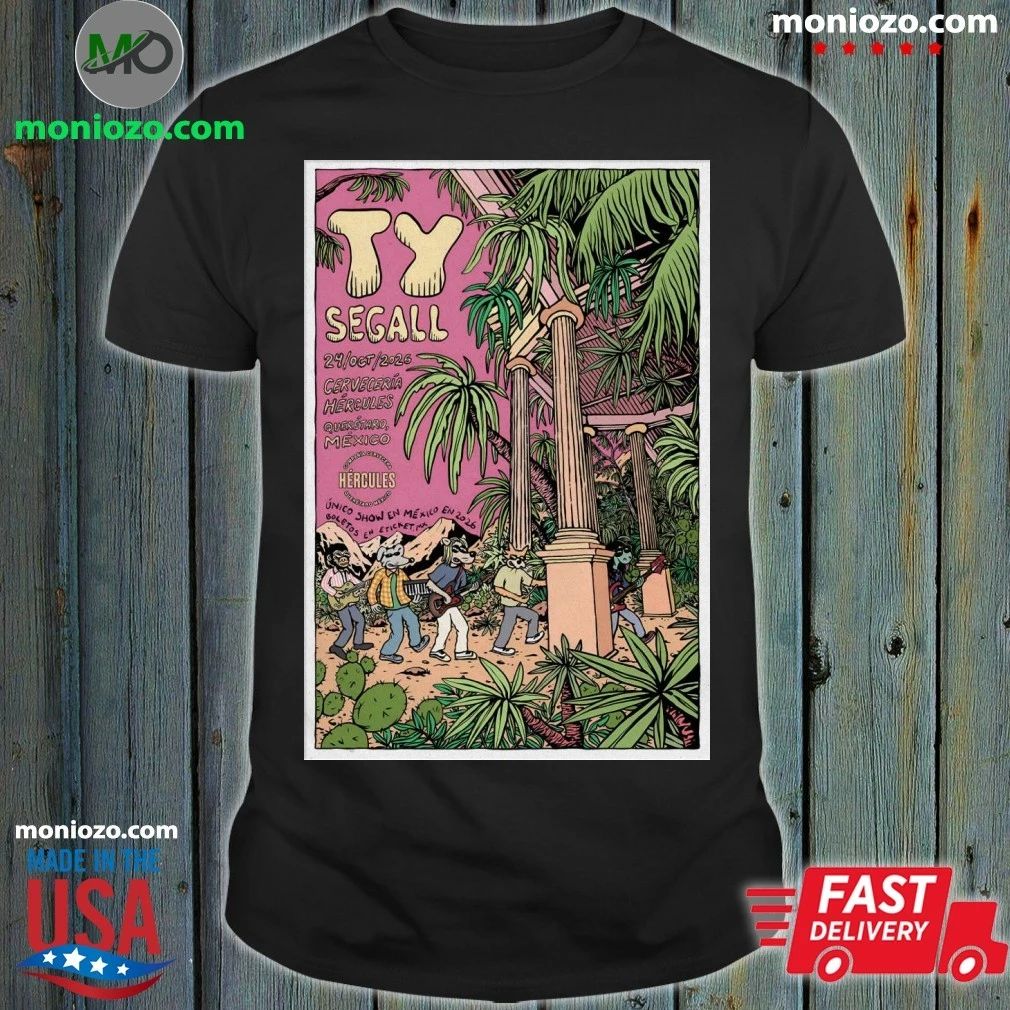 Original Ty Segall Cervecería Hércules, Querétaro MX Oct 24 2026 Poster Shirt