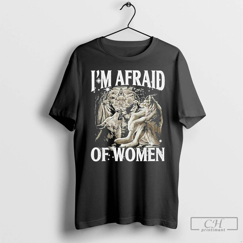 Classic Im Afraid Of Women Werewolf Meme T Shirts