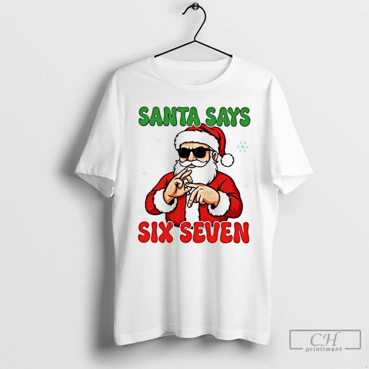 Classic Santa Says Six Seven T Shirts